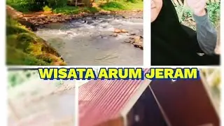 WISATA ARUM JERAM||PASAURAN INDONESIA
