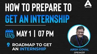 Preparation Strategy for Internships | Roadmaps | Project Ideas | with @ArshGoyal