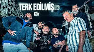 TERK EDİLMİŞ KÖYDE BİR GECE !! @MamiEmen  @SefaKndr
