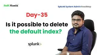 Splunk admin Roadmap- Day 35   Is it possible to delete the default index