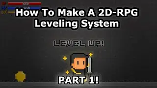 How To Make A 2D-RPG Leveling System (Pt1)