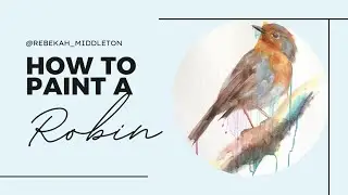 How to Paint a Robin - contemporary alla prima (wet on wet)