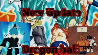 New Update - Dragon ball rage