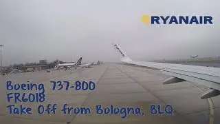 Take Off from Bologna, Ryanair flight FR6018 to Athens, with Boeing 737-800