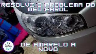 COMO CLAREAR FAROL AMARELADO? – RÁPIDO E EFICIENTE