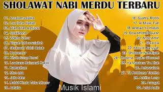 30 KOLEKSI SHOLAWAT MERDU TERBARU 2022 PENYEJUK HATI PENENANG PIKIRAN