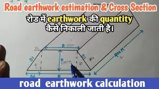 road earthwork calculation | road earthwork estimation & cross section  | 