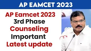 ap eamcet 2023 3rd phase counselling Latest update | ap eamcet 3rd counselling dates 2023