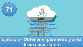 71. Java Programming || OOP || Exercise - Obtaining the perimeter and area of a quadrilateral