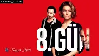 8. Gün - Oyun Başlıyor | Dizi Müziği