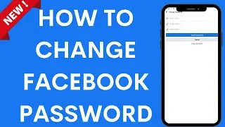 How to Change your Facebook Password.