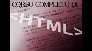 Corso HTML completo - Full HTML course