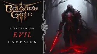 Baldur's Gate 3 SOLO TOTALLY EVIL CAMPAIGN Gameplay Walkthrough Part 1 2K FULL Game | (PC 2023)