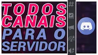 CRIANDO E EXPLICANDO TUDO SOBRE OS NOVOS CANAIS DO DISCORD │ Fake_BRYT