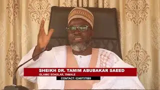 SHEIKH DR  TAMIM ABUBAKAR SAEED DAY 14