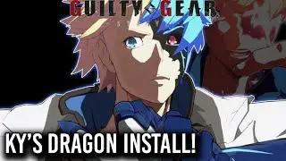 Guilty Gear -Strive- Open Beta: Ky Kiske (Dragon Install) Insane 27-hit combo