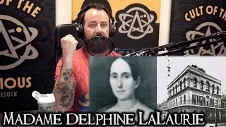 Timesuck | Madame Delphine LaLaurie: How Evil Was She?