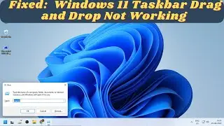How to fix Drag and Drop Not Working in windows 11 taskbar || How to Enable window 11 taskbar drops