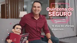 Quinzena do Seguro | Bradesco Seguros