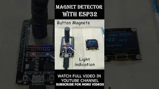 Magnet Detector using ESP32 Hall sensor 