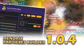 What's new in Hendrix Particles Builder 1.0.4 - RPG Maker MZ Plugin