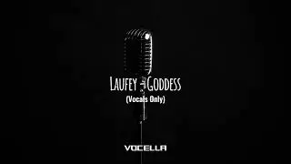 Laufey - Goddess (Acapella/Vocals Only)