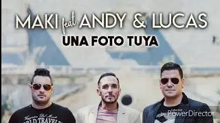 MAKI ft ANDY & LUCAS - UNA FOTO TUYA (AUDIO OFFICIAL) link descarga mp3,mp4,mp5