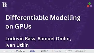 Differentiable Modeling on GPUs Workshop | JuliaCon 2023