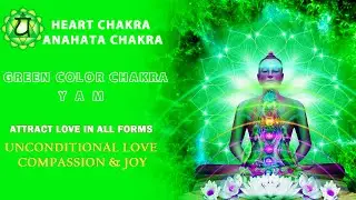 Extremely Powerful HEART CHAKRA OPENING VIBRATIONS | Love Frequency Music | Heart Chakra Activation