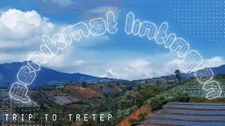 Trip To Tretep The Beautiful Sky View With Many Kinds Of Tetanduran