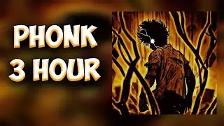 3 Hour ♚ Phonk Music 2023 ♚ Aggressive Phonk ♚ Drift Music