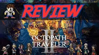 Octopath Traveler 2 | PS5 | Review - Game of the Year?!