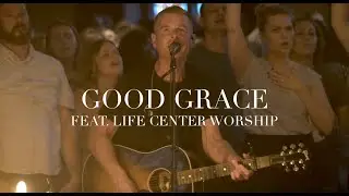 Capital City Music | Good Grace (ft.Life Center Worship) | Live from Washington DC | Encounter Night