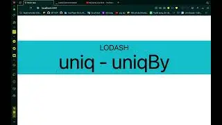 9. Lodash uniq - uniqBy