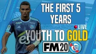 FM20 Youth To Gold | The 5 Year Round-up | Football Manager 2020 Racing Club Strasbourg