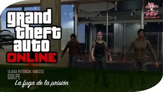 🚔👮🚨🚓#GTAOnline |  MISION | GOLPE LA FUGA DE LA PRISION