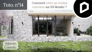 How to make an exterior render in D5 Render ?
