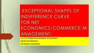 EXCEPTIONAL SHAPES OF INDIFFERENCE CURVE