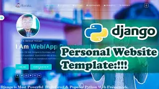 Python Django Personal Website Template ||| The most popular Python framework is definitely Django.