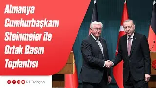 Almanya Federal Cumhuriyeti Cumhurbaşkanı Frank-Walter Steinmeier ile Ortak Basın Toplantısı