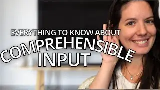 Comprehensible input: what is it, do you need it, and how to find it