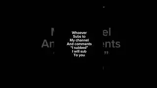 I will sub to you if you sub to me 