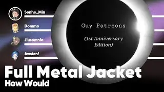 How Would Guy Patreons sing 'Full Metal Jacket' (by EPEX) PATREON REQUESTED