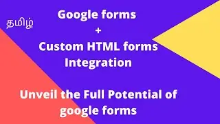 Custom HTML form + Google form Integration