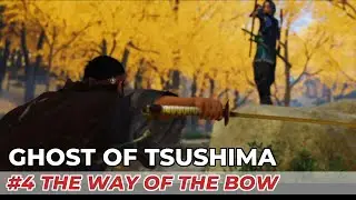 Ghost of Tsushima Hard #4 The Way of the Bow