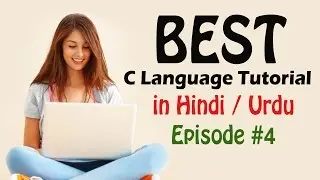 Episode #4 - Best C Language Tutorial in Hindi (scanf function and user input)