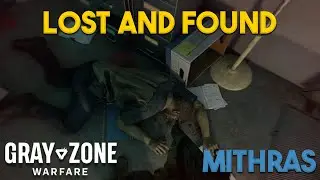 Lost and Found | Gray Zone Warfare | Mithras