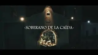 SOBERANO DE LA CAÍDA  - CANTO AL SEÑOR