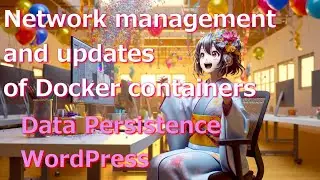 Update WordPress Container for Docker - Data Persistence
