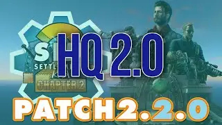 Sim Settlements 2 Patch 2.2.0: HQ 2.0!